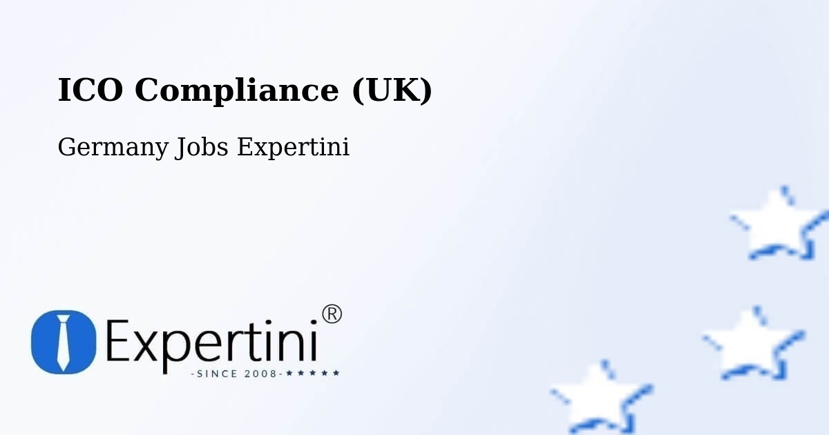 UK Data Protection & ICO Compliance – Ansbach - Germany Jobs Expertini