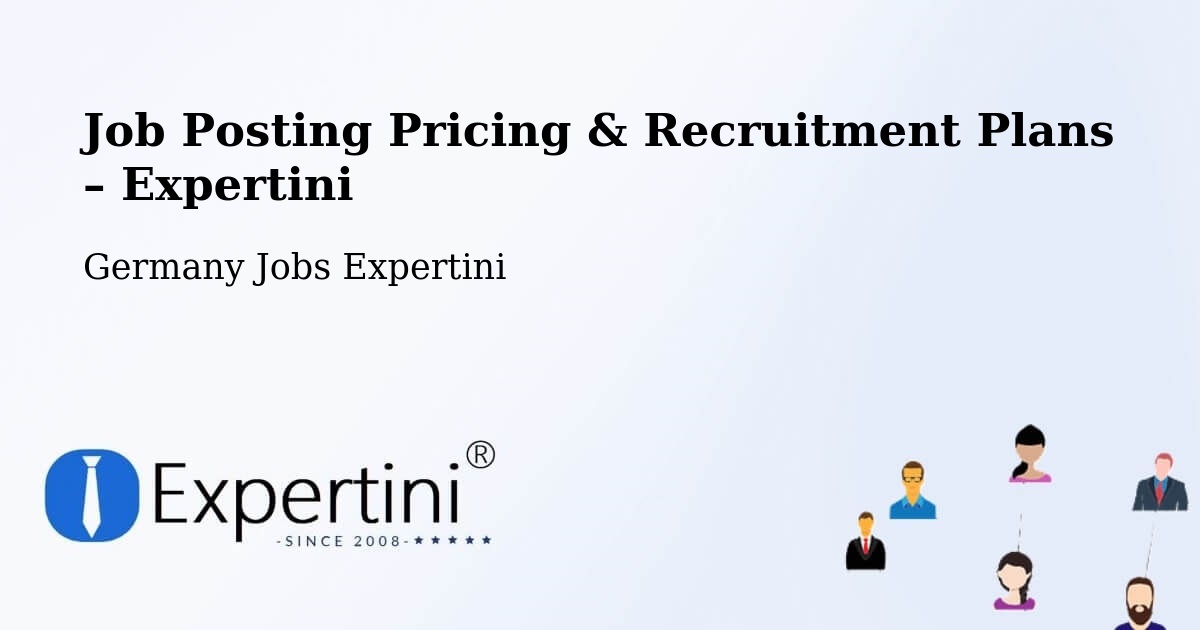 Job Posting Pricing & Recruitment Plans – Ansbach - Ansbach, Germany Jobs Expertini